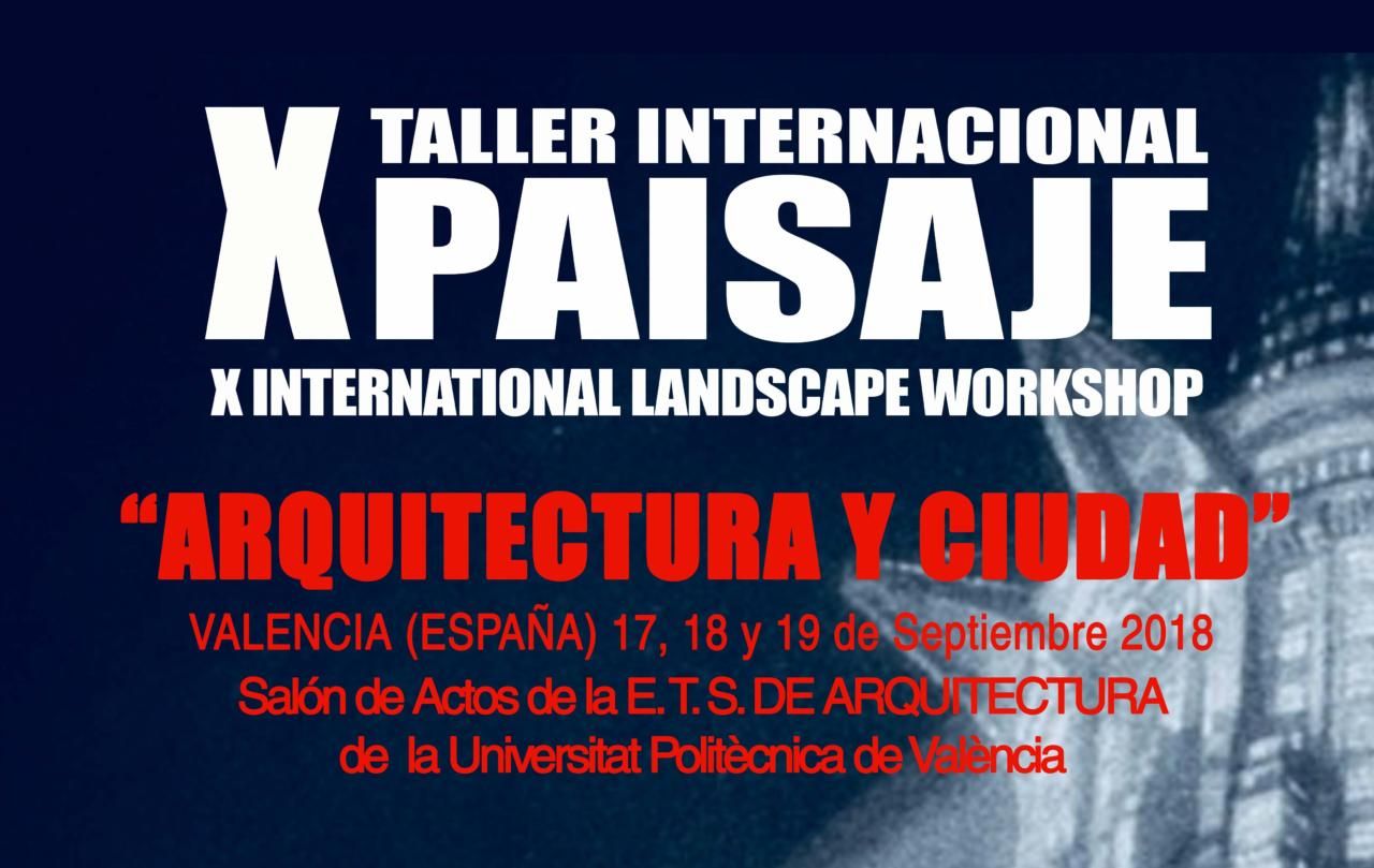 X TALLER INTERNACIONAL DE PAISAJE
